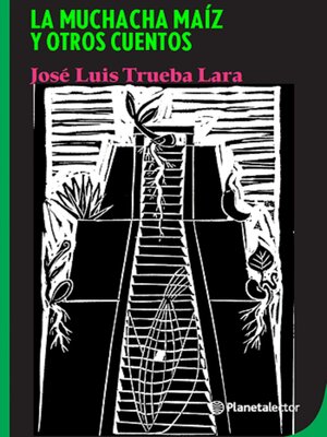 cover image of La muchacha maíz